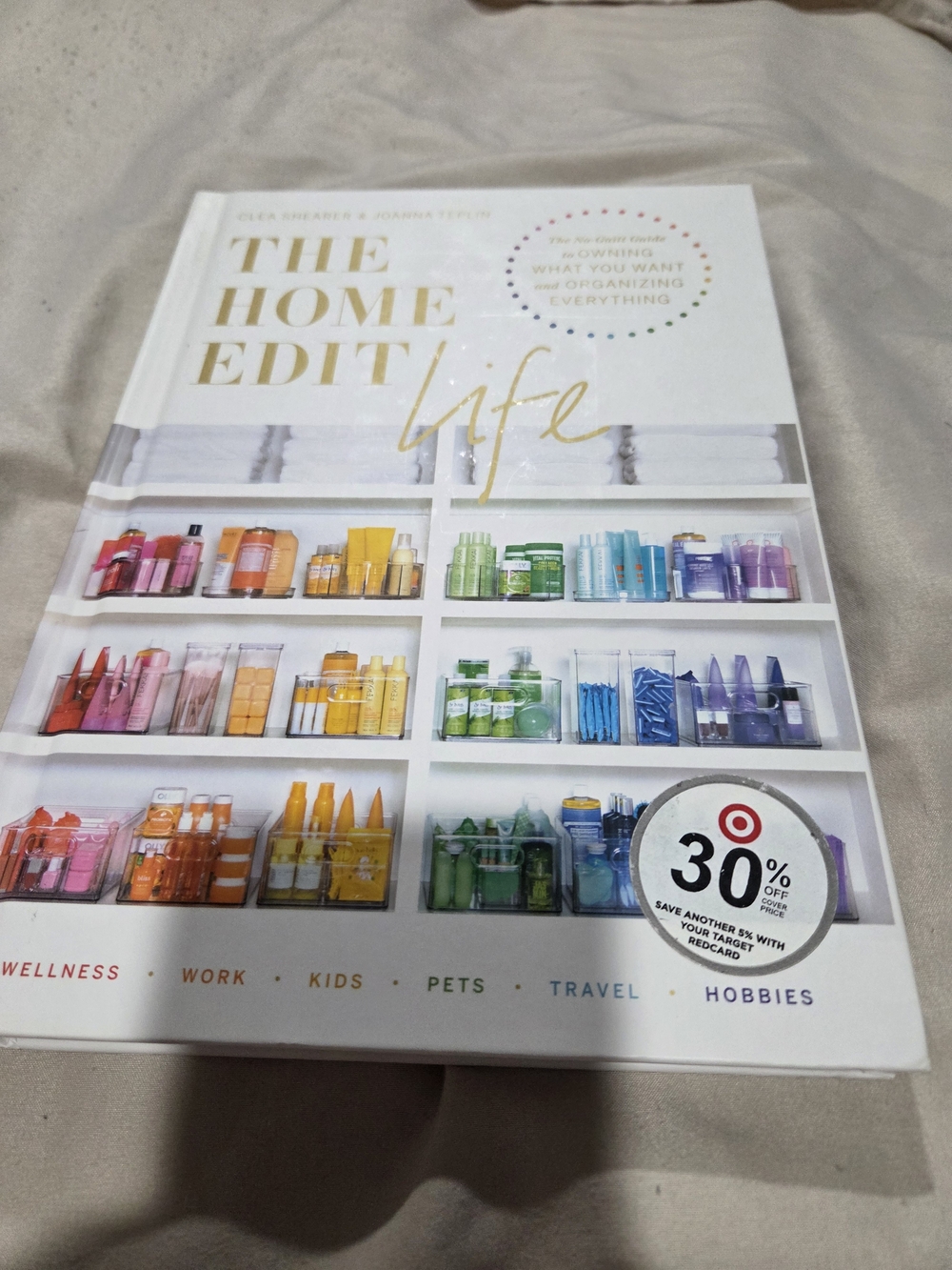 The Home Edit Life Hardcover Book - White with Rainbow Organizers